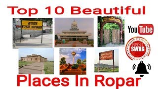 Top 10 Beautiful Places In RoparRupnagar [upl. by Ed]