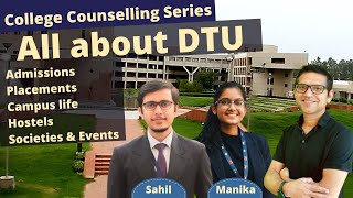 All about DTU  Admissions Cut offs College life Academics Placements  DTU college review [upl. by Kinom833]