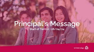 ELTHAM College Principals Message  Richard Lisle  Start of Term 2 2024 [upl. by Bashemath]