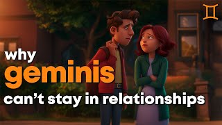 Why Geminis Struggle in Relationships  Gemini Zodiac Sign [upl. by Yatnoed536]