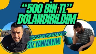 SAZAN SARMALI quotARABA SATIŞIquot ve GİDEN 500BİN TL  MUHAMMEDin HİKAYESİ [upl. by Nicholle]