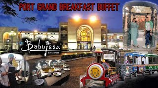 Port Grand Breakfast Buffet Karachi  Babujees Restaurant  Zarur visit Karen👍 [upl. by Adnor]