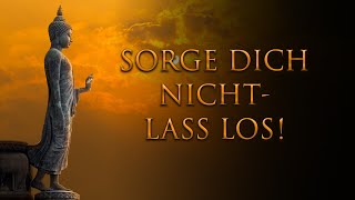 Wann immer Du Sorgen hast oder unglücklich bist erinnere Dich immer an diese Worte [upl. by Karen296]