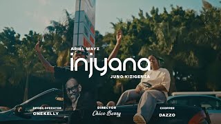 Injyana  Ariel Wayz amp Juno Kizigenza official video 4K [upl. by Sarene]