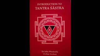 Introduction to Tantra Shastra by Sir John Woodroffe Arthur Avalon Full Audiobook [upl. by Agna]