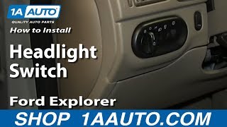 How to Replace Headlight Switch 0205 Ford Explorer [upl. by Emina]