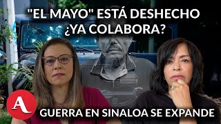 Guerra en Sinaloa se expande El Mayo deshecho en primera audiencia Anabel Hernández y María Idalia [upl. by Saire]