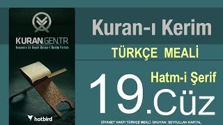 Türkçe Kurani Kerim Meali 19 Cüz Diyanet vakfı Hatim Kurangentr [upl. by Atinaujnas925]