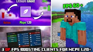 Top 3 FPS Boosting Clients for MCPE 120  lag fixing clients  60 fps boost  SKINNY OP [upl. by Siwel643]