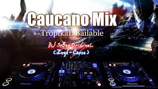 ♪▶Caucano Mix✴Bailable⭐ Organización X ◀Vs▶ Agua Marina  By DJ SeBas OriGinaL [upl. by Ahsiugal752]