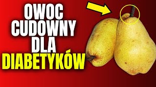 6 owoców dla diabetyków które wchłaniają cukier z krwi [upl. by Schoenburg507]