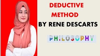 Deductive method by Rene DescartesMethod of doubt Philosophical methods CSS [upl. by Arinayed]