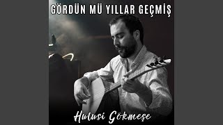 Gördün mü Yıllar Geçmiş [upl. by Concha]