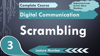 Scrambling Basics Needs Importance Working Process amp Example Explained  Digital Communication [upl. by Orlene115]