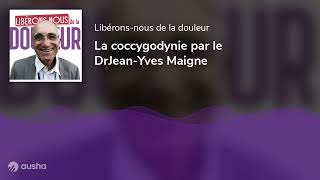 La coccygodynie par le DrJeanYves Maigne [upl. by Tiffany]