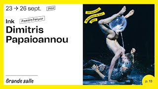 Dimitris Papaioannou  Ink  Maison de la Danse Lyon [upl. by Neslund]