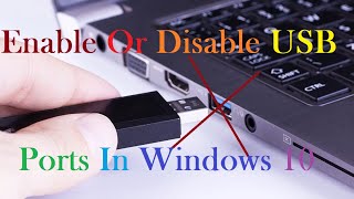 How To Enable Or Disable USB Ports In Windows 10 [upl. by Hurless]