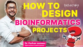 How To Design Bioinformatics Projects [upl. by Rutger]