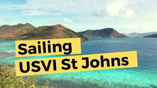 Sailing St John Virgin Islands [upl. by Emmett]