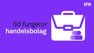 Så fungerar handelsbolag [upl. by Ditzel]