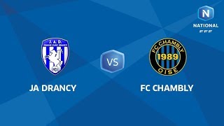 J25  JA Drancy  FC Chambly I National FFF 20182019 [upl. by Wildon]