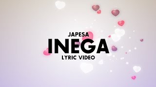 JAPESA  INEGA  Lyric Video [upl. by Guthrey]