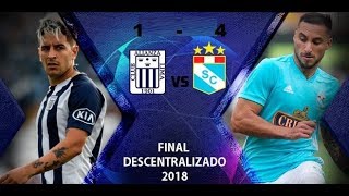 ALIANZA LIMA VS SPORTING CRISTAL 1 4 12122018 PRIMERA FINAL RESUMEN COMPLETO [upl. by Ybhsa913]