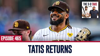 Tatis Returns  465 [upl. by Sacks428]