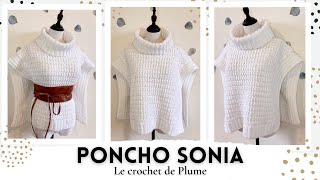 Poncho au crochet  Modèle Sonia  Tutoriel en français  Explications en pas à pas [upl. by Alarice]