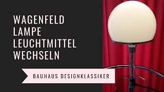 Wagenfeld Lampe  Glühbirne  Leuchtmittel wechseln [upl. by Neerak187]