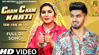 Cham Cham Karti Full Song Sapna Choudhary  Aman Jaji  New Haryanvi Songs Haryanavi 2024 [upl. by Ritter854]