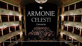 Armonie Celesti  Concerto Internazionale  Teatro Petrarca Arezzo 2023 [upl. by Wendall520]