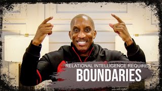 Relational Intelligence Requires Boundaries  Thrive With Dr Dharius Daniels [upl. by Elleined]