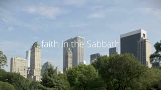 Faith in the sabbath [upl. by Julianne]