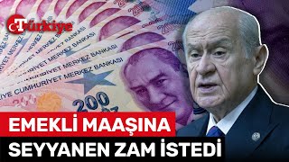 Devlet Bahçeli Emeklinin Talebine Kürsüden Destek Verdi Seyyanen Zam Yapılmalı  Türkiye Gazetesi [upl. by Valora]