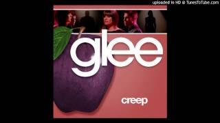 Creep Glee Cast Version [upl. by Claire]