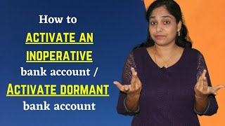 How to activate an inoperative bank account  Dormant account activation  What is a dormant account [upl. by Yeblehs983]