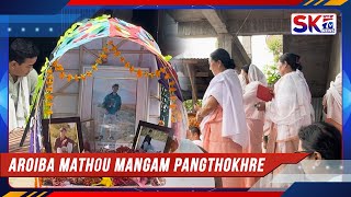 AROIBA MATHOU MANGAM PANGTHOKHRE [upl. by Claudine]