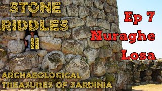 Nuraghe Losa  Archaeological treasures of Sardinia  Ep 7 of 40 [upl. by Wickman]