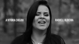 Raquell Oliveira A Vitória Chegou Official Music Video [upl. by Raddy295]