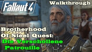 Fallout 4 ★ Brotherhood Of Steel Quest Die Verschollene Patrouille Sonstiges Walkthrough [upl. by Aicelaf]