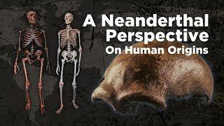 A Neanderthal Perspective on Human Origins  2014 [upl. by Krute]