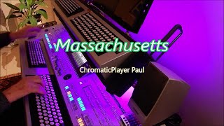 Massachusetts  Organ amp keyboard chromatic [upl. by Arytas]