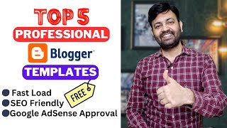 Top 5 Professional Blogger Template 2023🔥SEO Friendly🔥Fast Load🔥Google AdSense Approval [upl. by Mintz281]