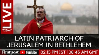 LIVE Latin Patriarch of Jerusalem Arrives in Bethlehems Manger Square [upl. by Delwin]