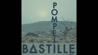 Bastille Pompeii 1 Hour [upl. by Laux]