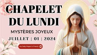 Chapelet du 01Juillet 2024 💖 Mystères Joyeux ✨ Chapelet du Lundi I Le Saint Chapelet [upl. by Esorlatsyrc]