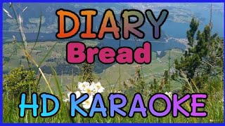 DIARY KARAOKE By BREAD HD KARAOKE  NVZ KARAOKE [upl. by Narcissus]