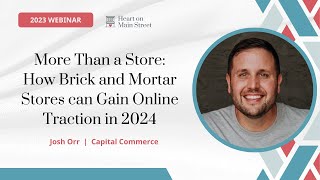 More Than A Store How Bick and Mortar Stores Can Gain Online Traction in 2024 with Josh Orr [upl. by Aihsoem]