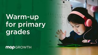 MAP Growth WarmUp for Primary Grades  NWEA Student Resources [upl. by Phyllida]